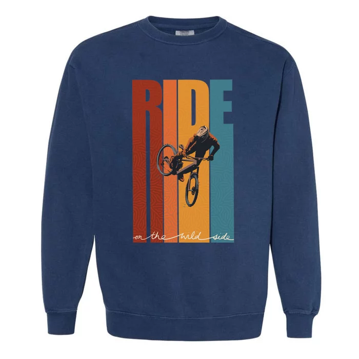 Retro Ride On The Wild Side Mountain Bike Art Garment-Dyed Sweatshirt