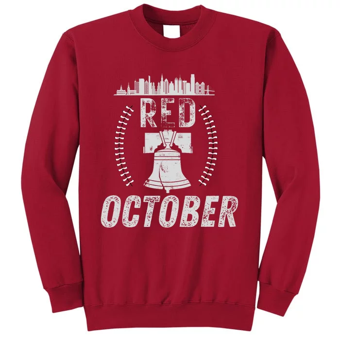 Retro Red October Philly_ Philadelphia Vintage Tall Sweatshirt