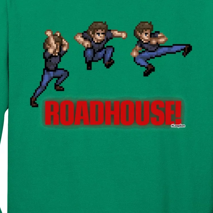 Roadhouse! Long Sleeve Shirt