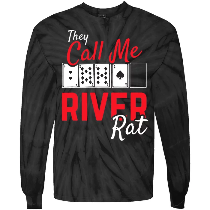 River Rat Poker Funny Texas Holdem Gift Tie-Dye Long Sleeve Shirt