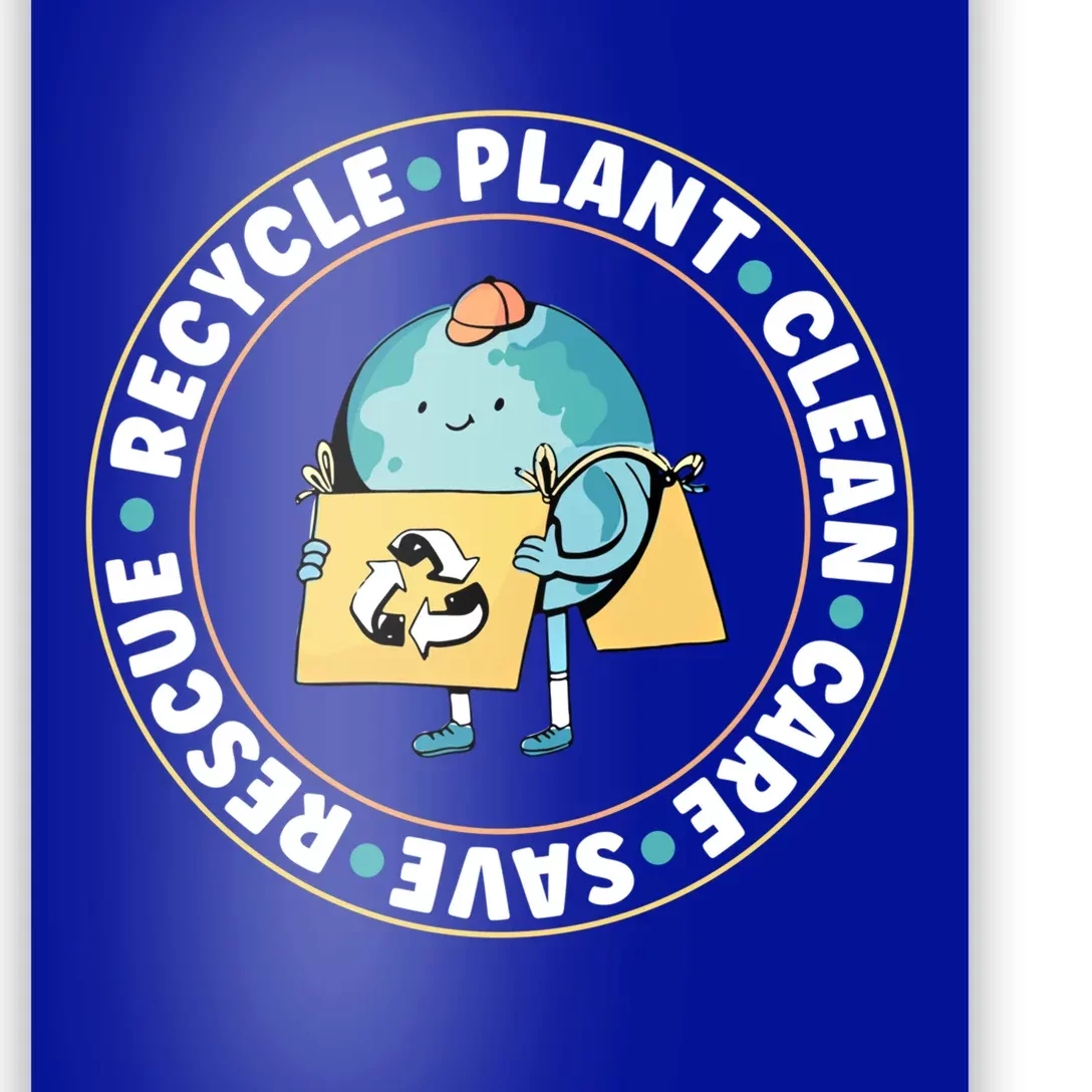 Rescue Recycle Plant Clean Care Save The Planet Cool Gift Poster