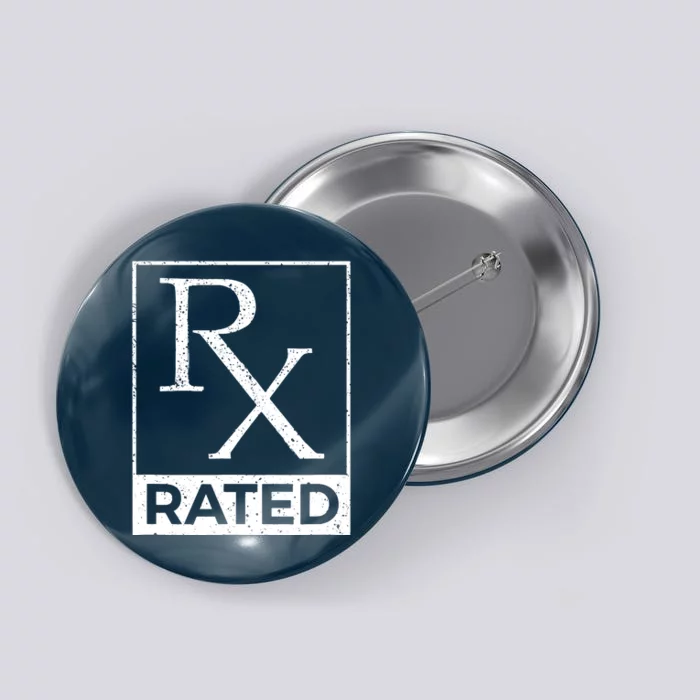 Rx Rated Pharmacology Pharmacist Medical Student Button