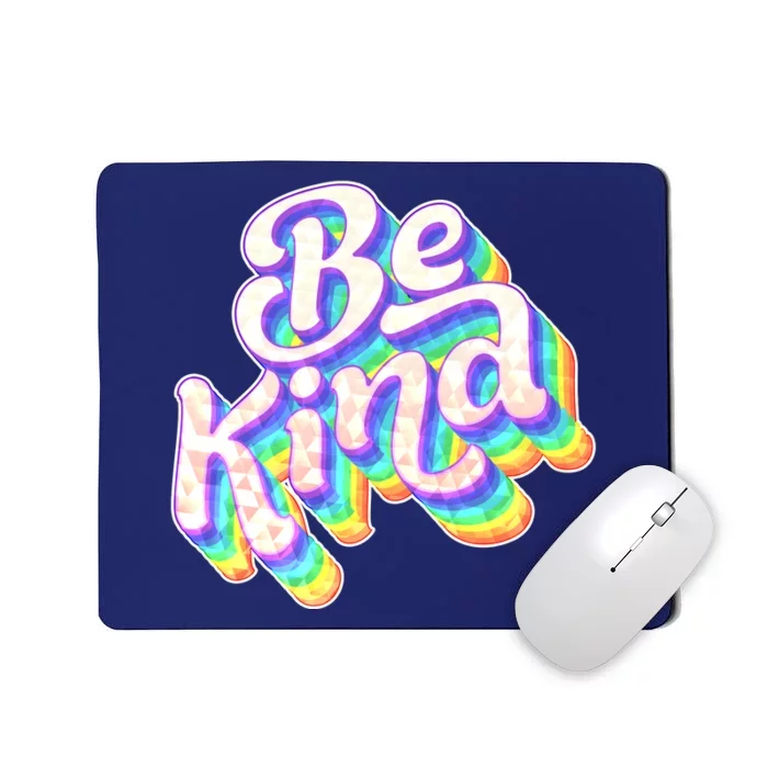 Retro Rainbow Prism Be Kind Mousepad