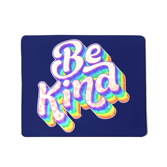 Retro Rainbow Prism Be Kind Mousepad