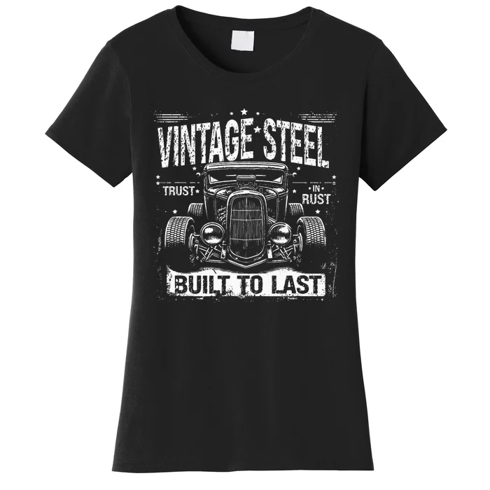 Rat Rod Quote Vintage Hot Rod Car Women's T-Shirt