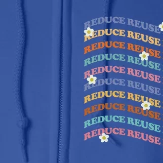 Retro Reduce Reuse Recycle Save Earth Happy Earth Day Great Gift Full Zip Hoodie