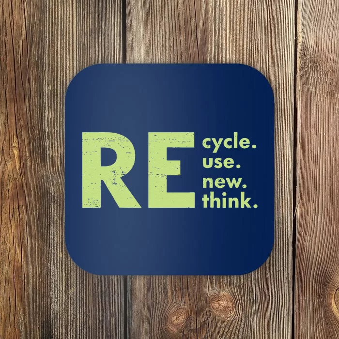 Recycle Reuse Renew Rethink Crisis Environmental Activism Coaster