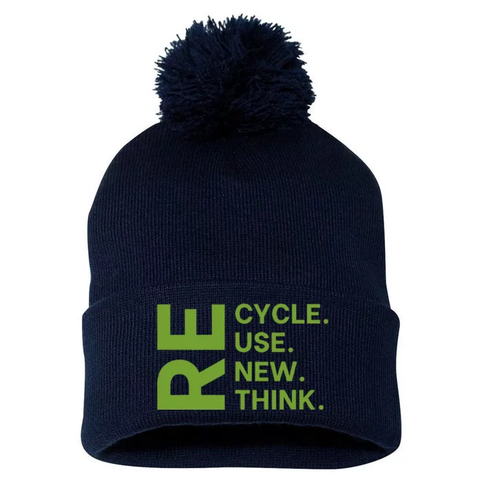 Recycle Reuse Renew Rethink Earth Day Environmental Activism Pom Pom 12in Knit Beanie