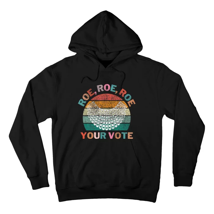 Retro Roe Roe Roe Your Vote Hoodie