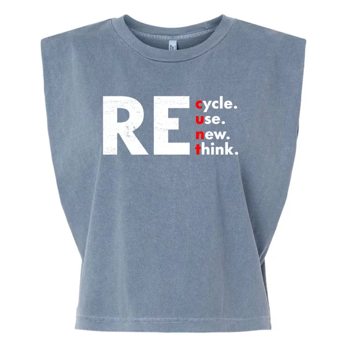 Recycle Reuse Renew Rethink Crisis Environmental Activism Garment-Dyed Women's Muscle Tee