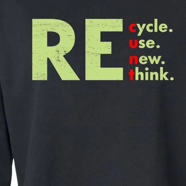 Recycle Reuse Renew Rethink Crisis Environmental Activism Cropped Pullover Crew