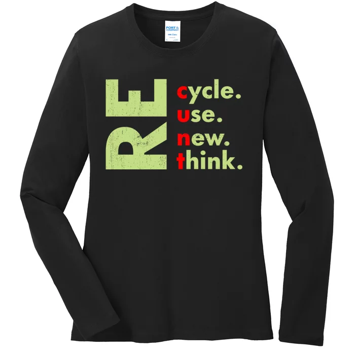 Recycle Reuse Renew Rethink Crisis Environmental Activism Ladies Long Sleeve Shirt