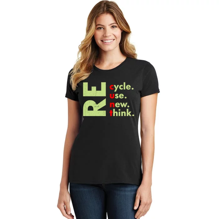 Recycle Reuse Renew Rethink Crisis Environmental Activism Women's T-Shirt