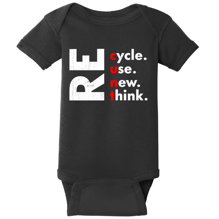 Recycle Reuse Renew Rethink Crisis Environmental Activism Baby Bodysuit