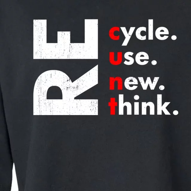 Recycle Reuse Renew Rethink Crisis Environmental Activism Cropped Pullover Crew