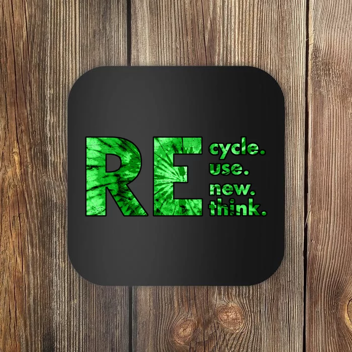 Recycle Reuse Renew Rethink Tie Dye Crisis Environmental Activism Coaster