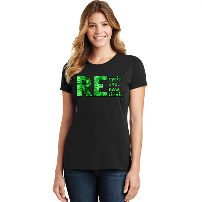 Recycle Reuse Renew Rethink Tie Dye Crisis Environmental Activism Women's T-Shirt