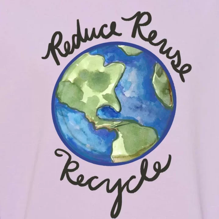 Reduce Reuse Recycle Earthy Artwork Environtalism Gift Garment-Dyed Sweatshirt