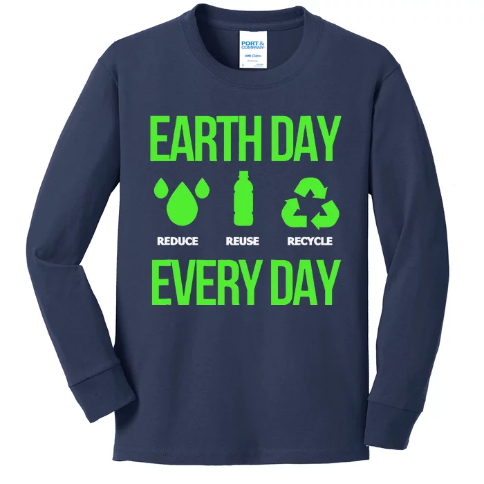 Reduce Reuse Recycle Earth Day Every Day Kids Long Sleeve Shirt