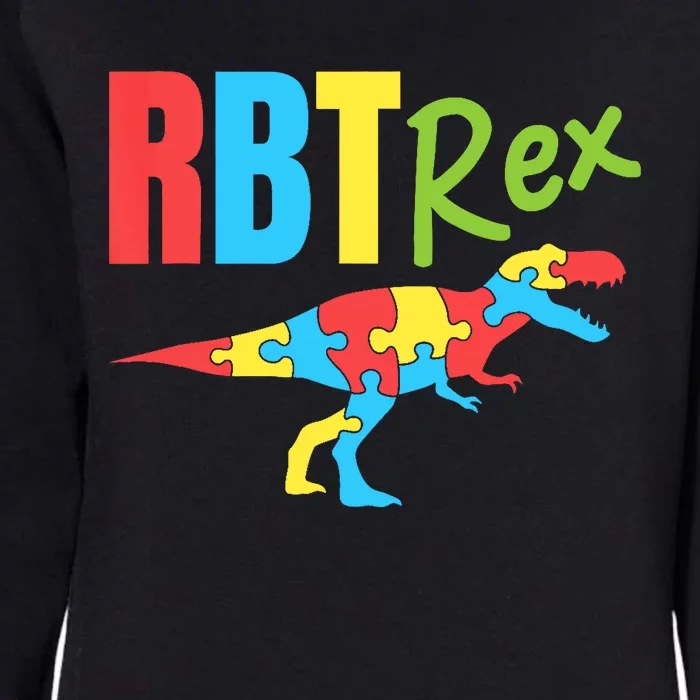 RBT Rex Registered Behavior Technician Therapist Autism Womens California Wash Sweatshirt