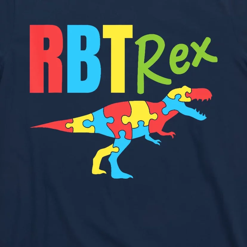 RBT Rex Registered Behavior Technician Therapist Autism T-Shirt