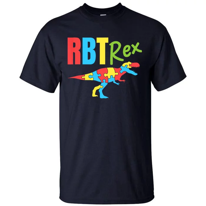 RBT Rex Registered Behavior Technician Therapist Autism Tall T-Shirt