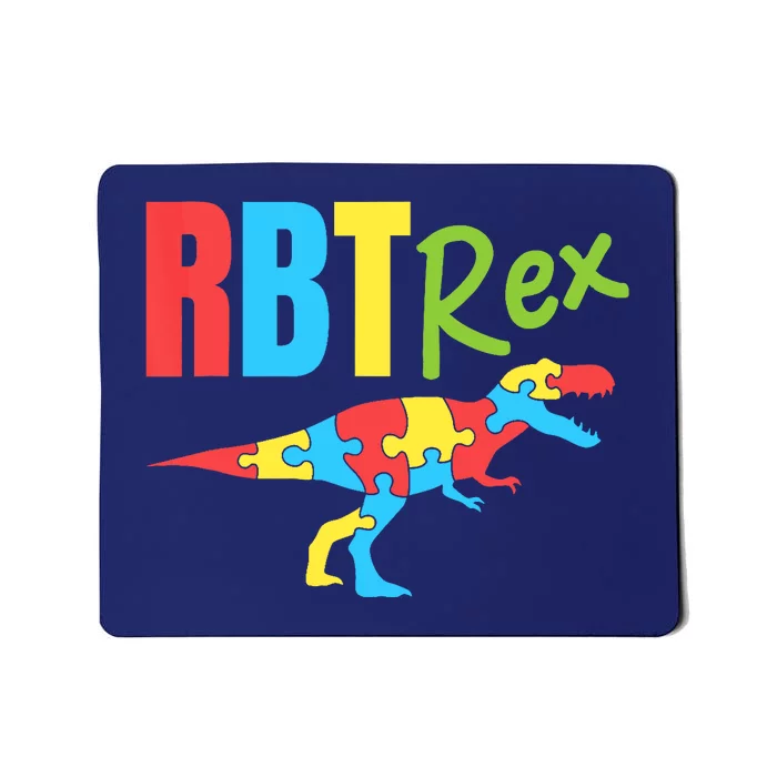 RBT Rex Registered Behavior Technician Therapist Autism Mousepad