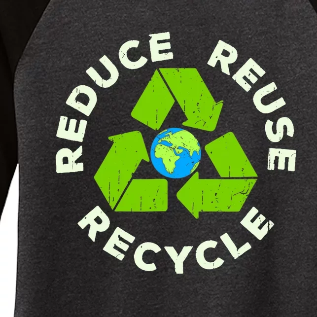 Reduce Reuse Recycle Earth Day Women's Tri-Blend 3/4-Sleeve Raglan Shirt