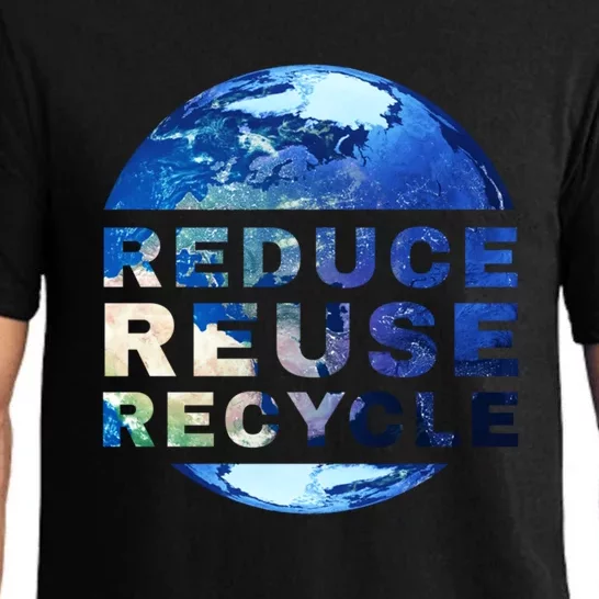 Reduce Reuse Recycle Garbage Planet Earth Trash Great Gift Pajama Set