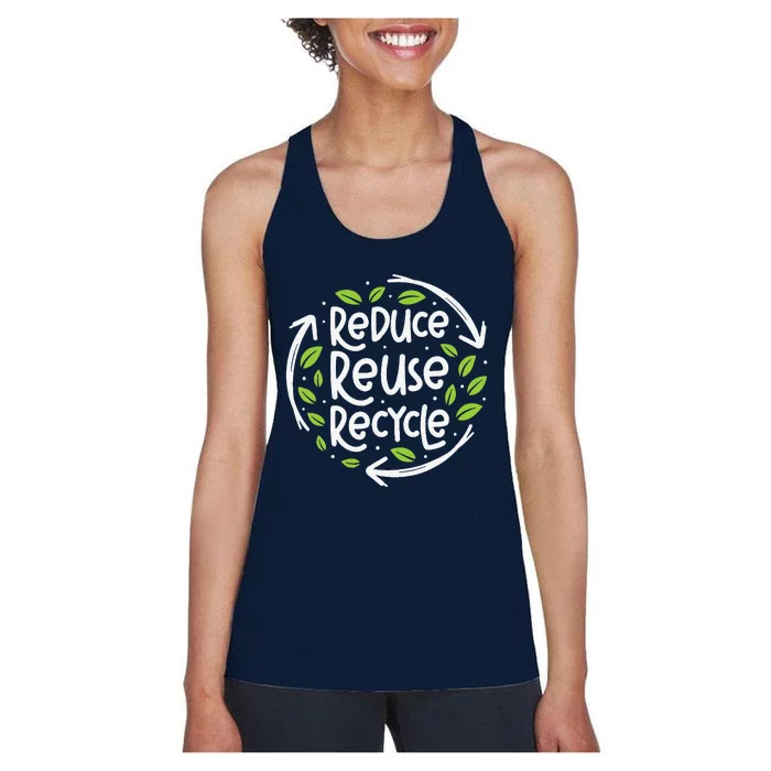 Reuse Reduce Recycle Save Earth Day Planet Women's Racerback Tank