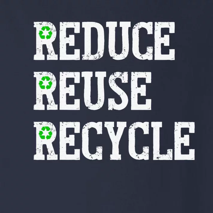 Reduce Reuse Recycle Green Earth Day Distressed Toddler Long Sleeve Shirt