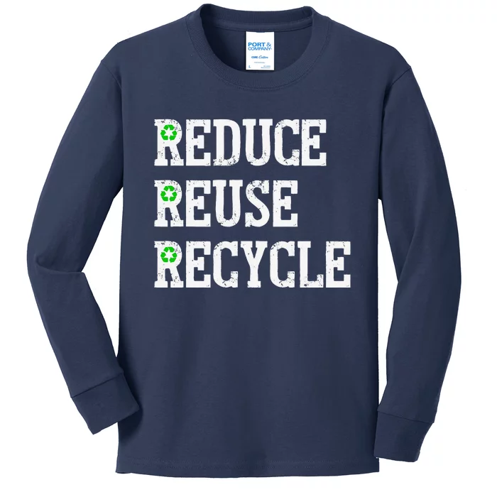 Reduce Reuse Recycle Green Earth Day Distressed Kids Long Sleeve Shirt