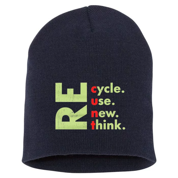 Recycle Reuse Renew Rethink Crisis Environmental Activism Short Acrylic Beanie