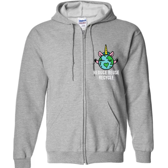 Reduce Reuse Recycle Unicorn Earth Day Environment Full Zip Hoodie