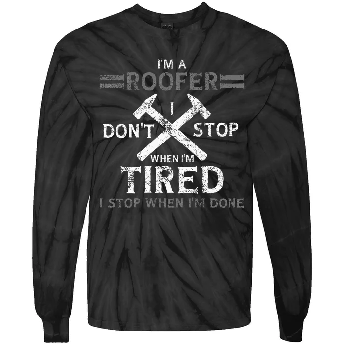 Roofing Roofer Tie-Dye Long Sleeve Shirt