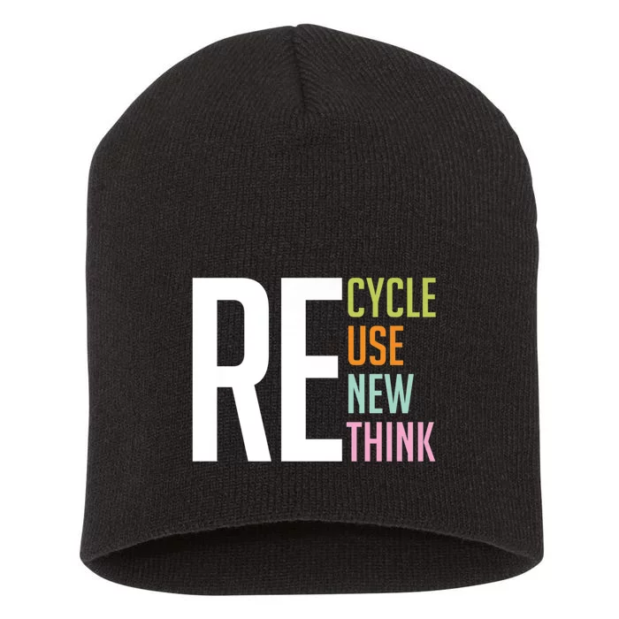 Recycle Reuse Renew Rethink Crisis Environmental Activism Short Acrylic Beanie