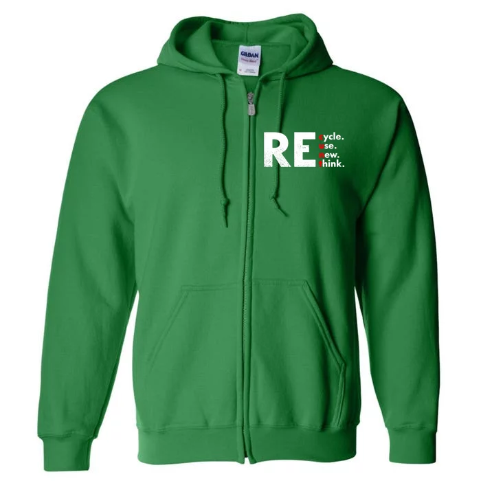 Recycle Reuse Renew Rethink Crisis Environmental Activism Full Zip Hoodie