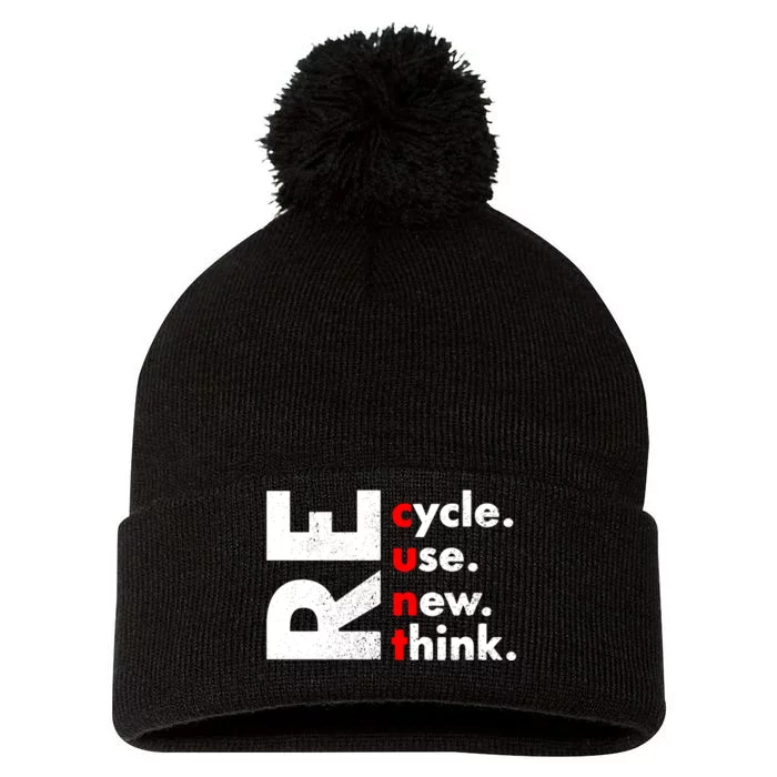 Recycle Reuse Renew Rethink Crisis Environmental Activism Pom Pom 12in Knit Beanie