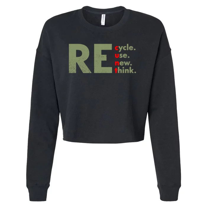 Recycle Reuse Renew Rethink Crisis Environmental Activism Cropped Pullover Crew