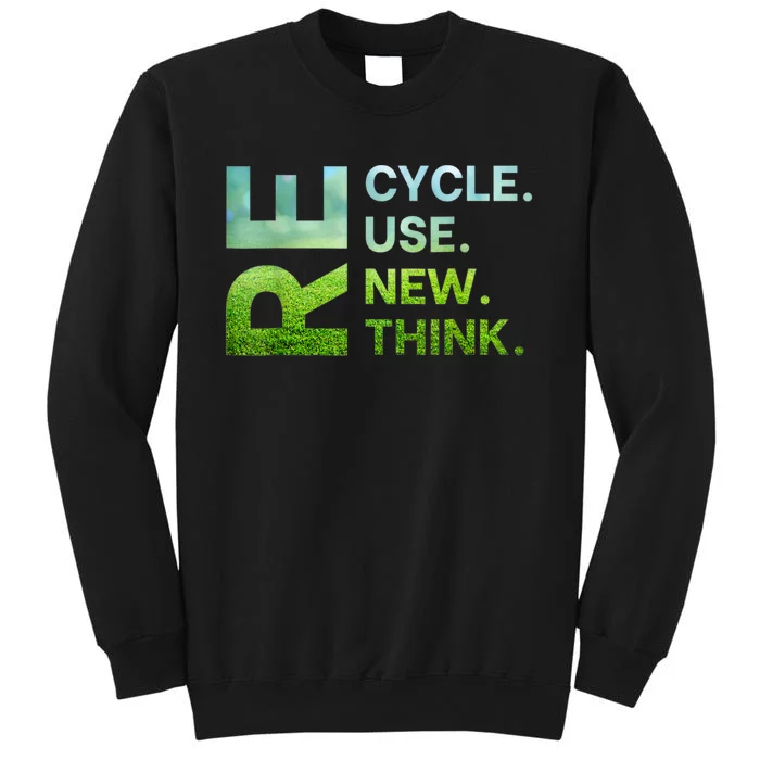 Recycle Reuse Renew Rethink Crisis Environmental Activism Sweatshirt