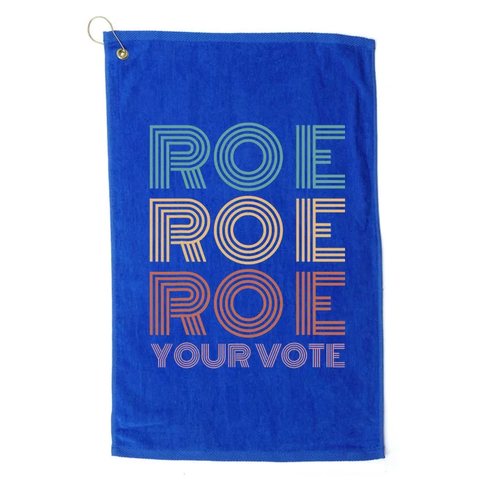 Roe Roe Roe Your Vote Platinum Collection Golf Towel