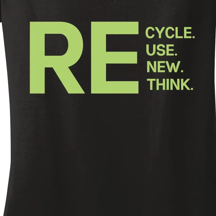 Recycle Reuse Renew Rethink Women's V-Neck T-Shirt