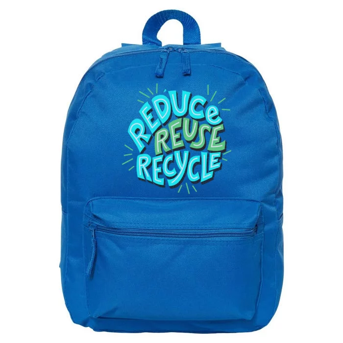 Reduce Reuse Recycle Typography Art Earth Day Gift 16 in Basic Backpack