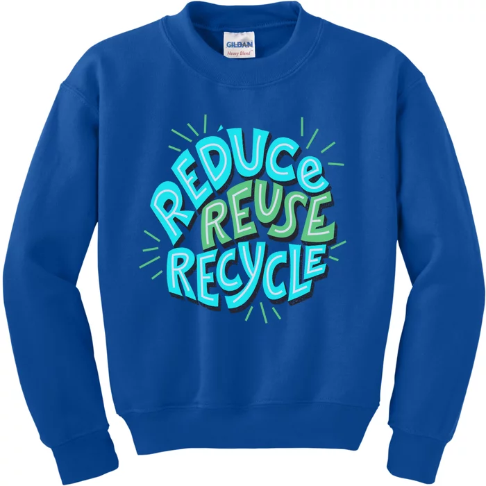 Reduce Reuse Recycle Typography Art Earth Day Gift Kids Sweatshirt