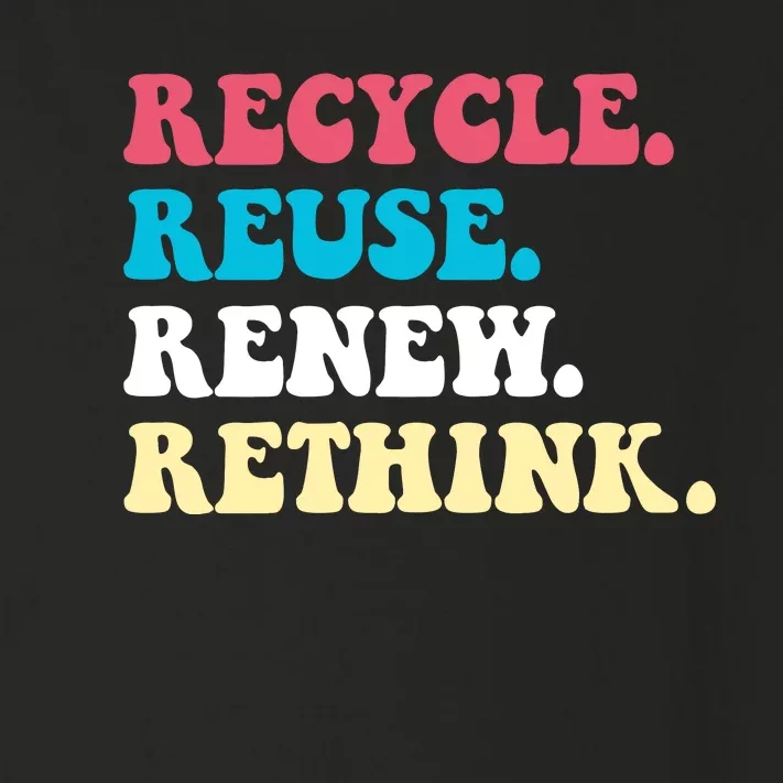 Recycle Reuse Renew Rethink Toddler Long Sleeve Shirt