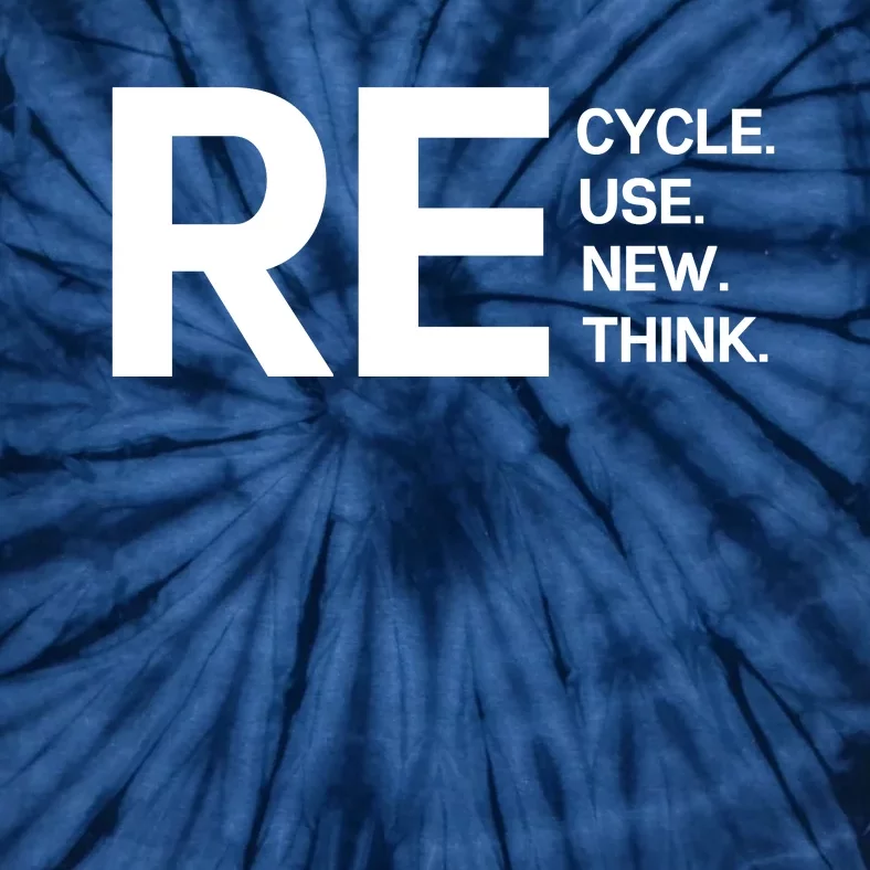 Recycle Reuse Renew Rethink Tie-Dye T-Shirt