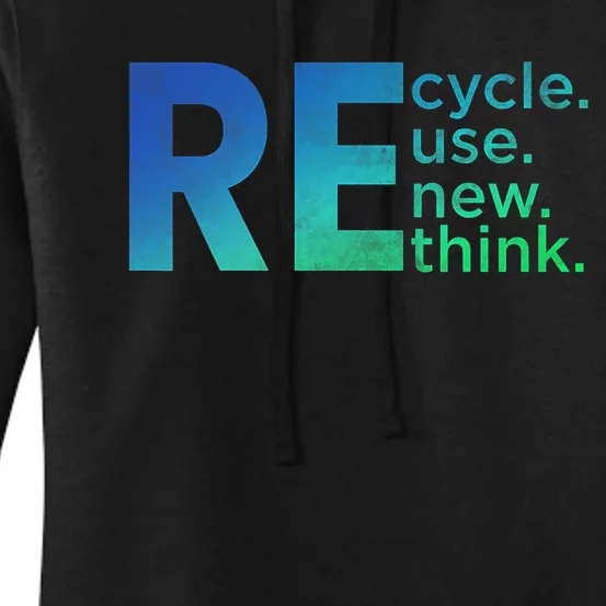 Recycle Reuse Renew Rethink Crisis Environmental Activism Earth Day Women's Pullover Hoodie