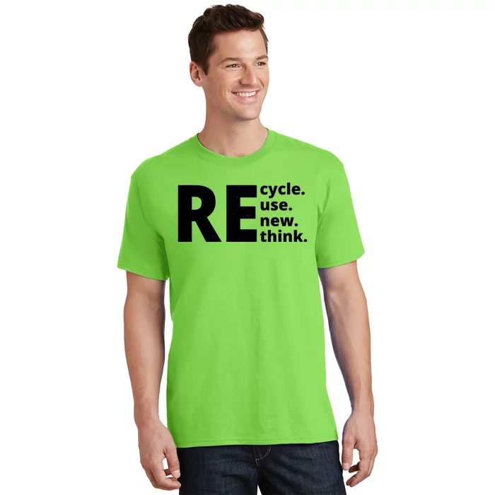 Recycle Reuse Renew Rethink T-Shirt