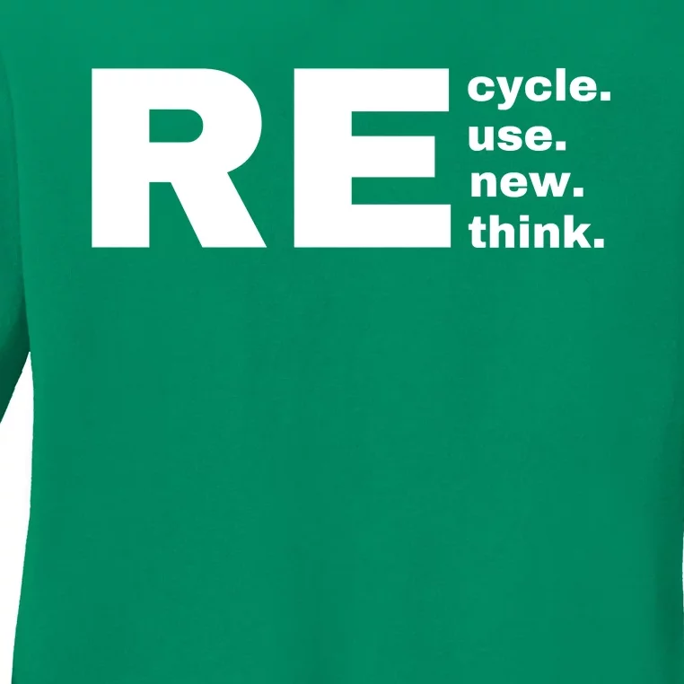 Recycle Reuse Renew Rethink Crisis Environmental Activism Earth Day Ladies Long Sleeve Shirt