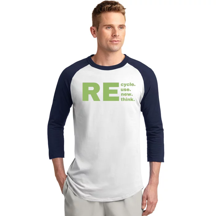 Recycle Reuse Renew Rethink Crisis Environmental Activism Earth Day Baseball Sleeve Shirt